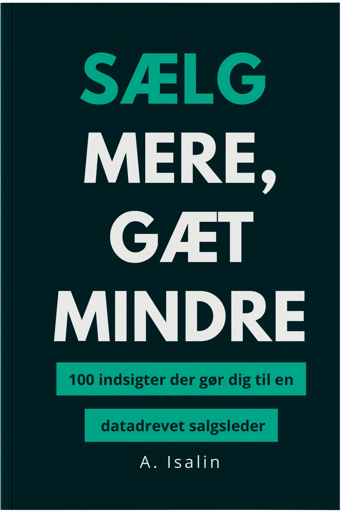 Sælg mere, gæt mindre — bogforside